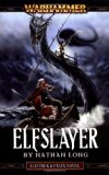 Elfslayer (Gotrek & Felix) Paperback - July 26, 2008