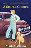A Simple Choice Paperback - November 1, 2009