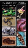 Snakes of India, The Field Guide Hardcover - January 1, 2008