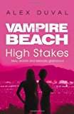 Vampire Beach: High Stakes Paperback Import, 2008