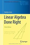 Linear Algebra Done Right (Undergraduate Texts in Mathematics) Hardcover - November 6, 2014