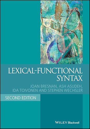 Lexical-Functional Syntax (Blackwell Textbooks in Linguistics Book 16)