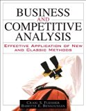 Business and Competitive Analysis: Effective Application of New and Classic Methods by Fleisher, Craig S., Bensoussan, Babette E. 1st edition (2007) Paperback