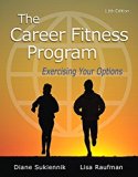 The Career Fitness Program: Exercising Your Options Plus NEW MyStudentSuccessLab -- Access Card Package (11th Edition) by Sukiennik Professor Emeritus, Diane, Raufman Professor Emeri 11th edition (2015) Paperback
