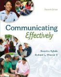 COMMUNICATING EFFECTIVELY by Hybels, Saundra, Weaver II, Richard 11th edition (2014) Paperback