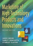 Marketing of High-Technology Products and Innovations (2nd Edition) by Mohr, Jakki J, Sengupta, Sanjit, Slater, Stanley 2nd edition (2004) Hardcover