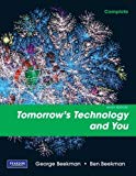 Tomorrow's Technology and You, Complete (9th Edition) by Beekman, George, Beekman, Ben 9th edition (2008) Paperback