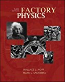 Factory Physics (McGraw-Hill/Irwin Series Operations and Decision Sciences) by Hopp, Wallace, Spearman, Mark 3rd edition (2007) Hardcover