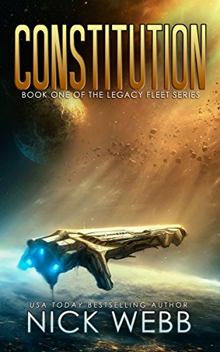 Constitution: Book 1 of The Legacy Fleet Series