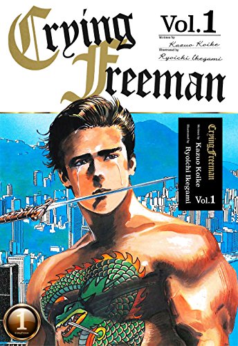 Crying Freeman Vol.1