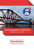 Inglés para Ingeniería Civil y Construcción (Unidad 2): Maquinaria y Materiales (Speakipro - Inglés para Ingeniería Civil y Construcción) (Spanish Edition)
