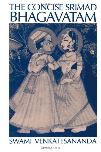 The Concise Srimad Bhagavatam by Venkatesananda, Swami (1989) Paperback