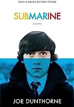 Submarine: A Novel (Random House Movie Tie-In Books) by DUNTHORNE, JOE (2011) Paperback