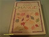 Is It Time To Make A Change?: Positive Thoughts for When Life Presents You With a New Direction - Special Edition (Self-Help & Recovery) by Beisser, Deanna (1997) Paperback
