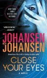 Close Your Eyes by Johansen, Iris, Johansen, Roy (2013) Mass Market Paperback