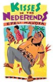 Kisses in the Nederends by Hauofa, Epeli (1995) Paperback