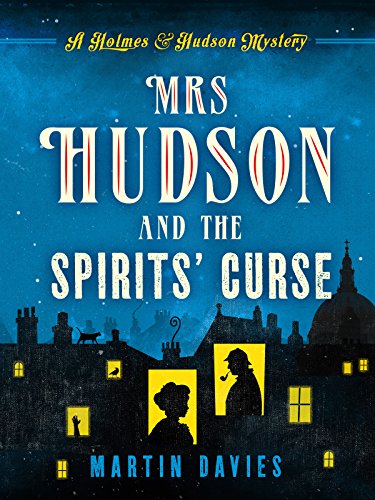 Book Cover Mrs Hudson and the Spirits' Curse (Holmes & Hudson Mystery Book 1)