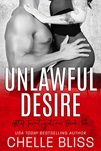 Book Cover Unlawful Desire (ALFA Investigations Book 2)