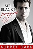 Mr. Black's Proposal (A Billionaire Love Story)