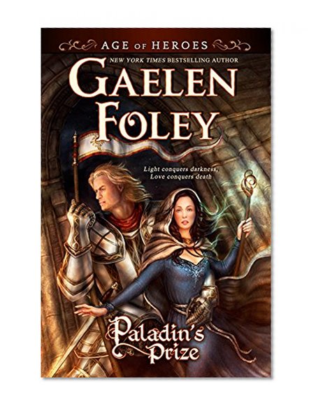 Paladin's Prize (Age of Heroes, Book 1)