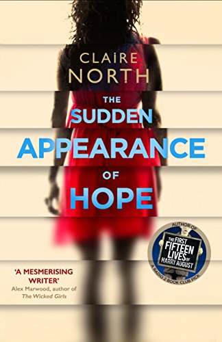 The Sudden Appearance of Hope: WINNER OF THE WORLD FANTASY AWARD 2017 (English Edition)