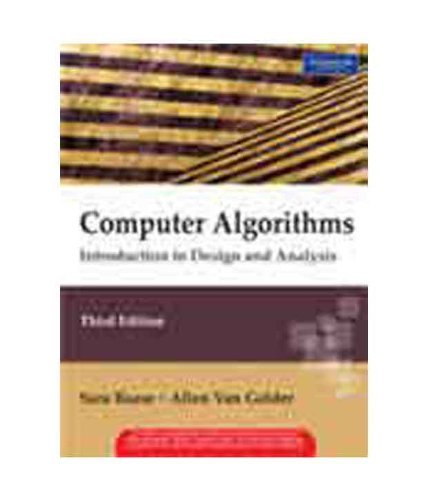 COMPUTER ALGORITHM: Introduction to Design & Analysis- International Edition