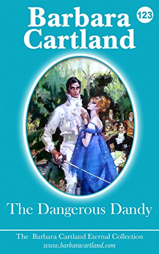 123. The Dangerous Dandy (The Eternal Collection)