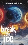 Break The Ice
