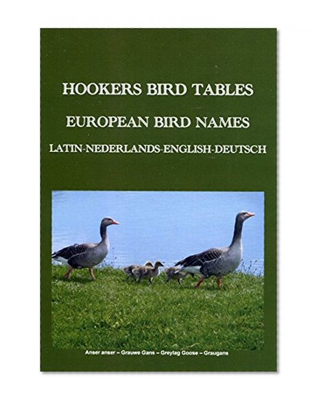 Hooker's Bird Tables European Bird Names: Latin Nederlands English Deutsch