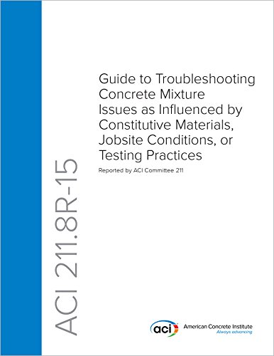 ACI 211.8R-15: Guide to Troubleshooting Concrete Mixture Issues as Influenced by Constitutive Materials, Jobsite Conditions, or Testing Practices
