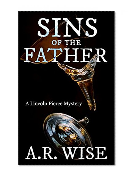 Sins of the Father (Lincoln Pierce Mysteries Book 2)