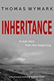 Inheritance: A Psychological Mystery and Suspense Thriller
