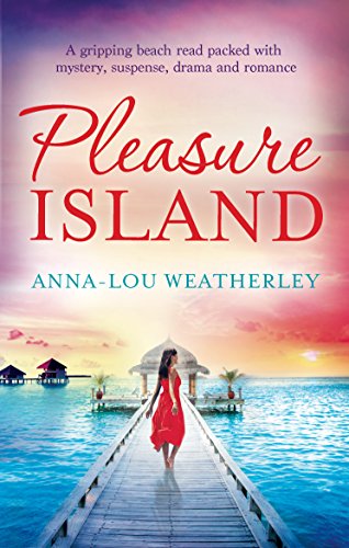 Book Cover Pleasure Island: A gripping beach read packed with mystery, suspense, drama and romance