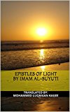 Epistles of Light by Imam Al-Suyuti