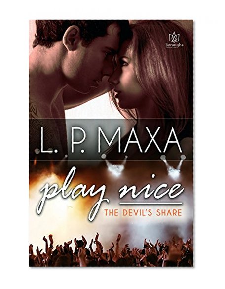 Play Nice (The Devil's Share Book 1)