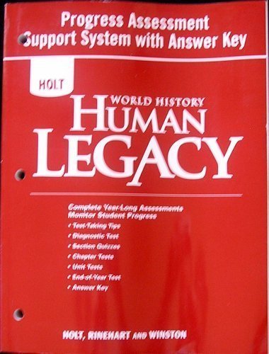 World History: Human Legacy: Progress Assessment Support System With Answer Key 1st edition by HOLT, RINEHART AND WINSTON (2008) Paperback