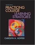 Practicing College Learning Strategies 4th edition by Hopper, Carolyn H. (2006) Paperback