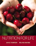 Nutrition for Life 1st edition by Thompson, Janice, Manore, Melinda (2006) Paperback