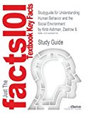 Outlines & Highlights for Understanding Human Behavior and the Social Environment by Zastrow, ISBN: 049500622x 7th edition by Cram101 Textbook Reviews (2008) Paperback