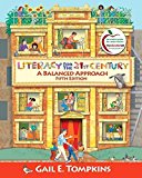 Literacy for the 21st Century: A Balanced Approach (5th Edition) 5th edition by Tompkins, Gail E. (2009) Paperback