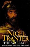 The Wallace: The Compelling 13th Century Story of William Wallace (Coronet Books) Paperback January 1, 1994