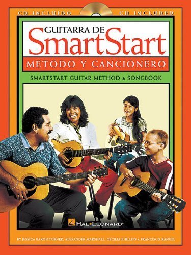 Guitarra De Smart Start - Metodo y Cancionero: SmartStart Guitar Method and Songbook (Spanish/English) (Smartstart (Hal Leonard)) (English and Spanish Edition) Paperback April 1, 2003