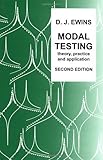 Modal Testing, Theory, Practice, and Application (Mechanical Engineering Research Studies: Engineering Dynamics Series) Hardcover September 26, 2000