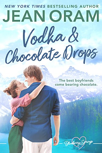 Book Cover Vodka and Chocolate Drops: A Blueberry Springs Sweet Romance
