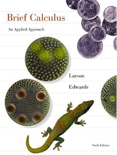 Brief Calculus: An Applied Approach 6th edition by Larson, Ron (2003) Hardcover