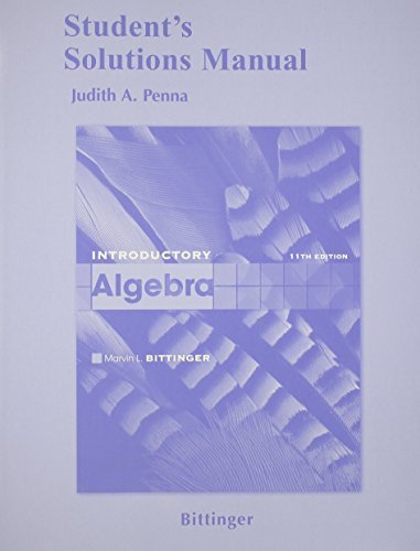 Student Solutions Manual for Introductory Algebra 11th edition by Bittinger, Marvin L. (2010) Paperback