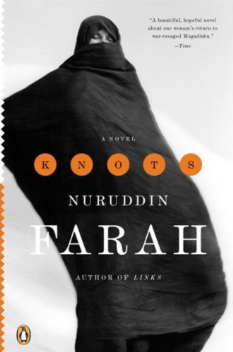 Knots by Farah, Nuruddin (2008) Paperback
