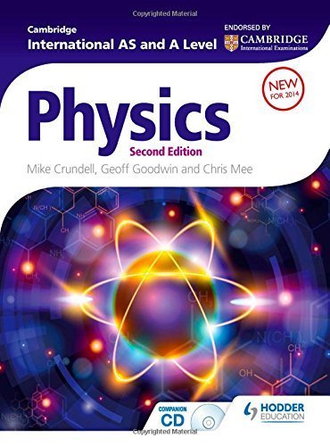 Cambridge International AS & A Level Physics, 2nd edition 2 Pap/Cdr edition by Crundell, Mike (2014) Paperback