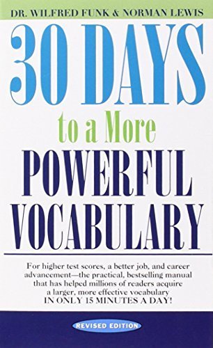 30 Days to a More Powerful Vocabulary by Funk, Wilfred, Lewis, Norman (1991) Mass Market Paperback