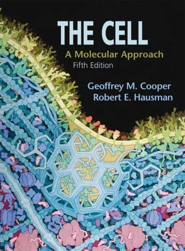 The Cell: A Molecular Approach, Fifth Edition 5th edition by Geoffrey M. Cooper, Robert E. Hausman (2009) Hardcover